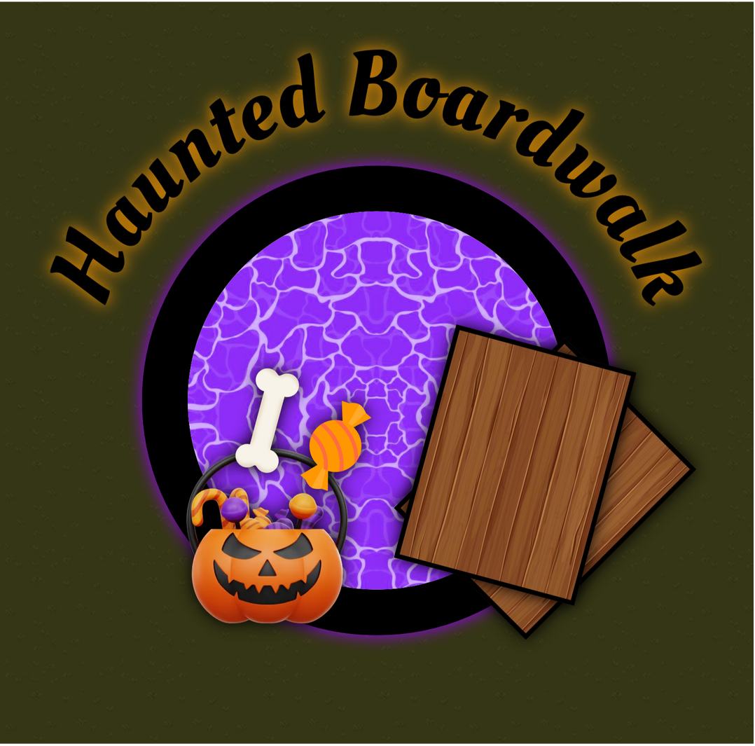 HAUNTED BOARDWALK (COMMING SOON!)
